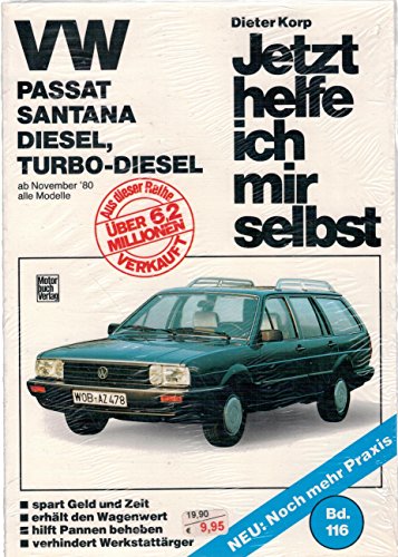 Jetzt helfe ich mir selbst: VW Passat/Santana Diesel/Turbo-Diesel